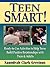 Teen Smart: Ready To Use Activities To Help Teens Build Positive Relationships With Peers And Adults
