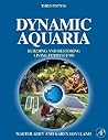 Dynamic Aquaria: Building Living Ecosystems