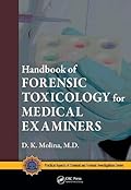 Handbook of Forensic Toxicology for Medical Examiners