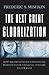 The Next Great Globalization: How Disadvantaged Nations Can Harness Their Financial Systems to Get Rich