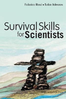 Survival Skills For Scientists (Paperback)