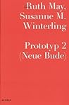 Ruth May & Susanne M. Winterling: Prototype 2 (New Hangout)