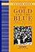The Gold and the Blue, Volu...