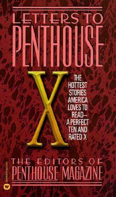 Letters to Penthouse X: The Hottest Stories America Loves to Read (Penthouse Adventures, 10)