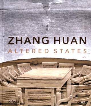 Zhang Huan: Altered States (Hardcover)