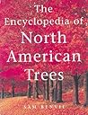 The Encyclopedia of North American Trees