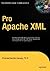 Pro Apache XML