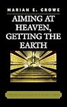 Aiming at Heaven, Getting the Earth: The English Catholic Novel Today