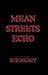 Mean Streets Echo: A Peggy ...