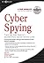 Cyber Spying Tracking Your Family's (Sometimes) Secret Online... by Ted Fair