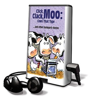 Click, Clack Moo: Cows That Type and Other Barnyard Stories (MP3 CD)