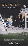 What We Lost : A Story of My Father's Childhood