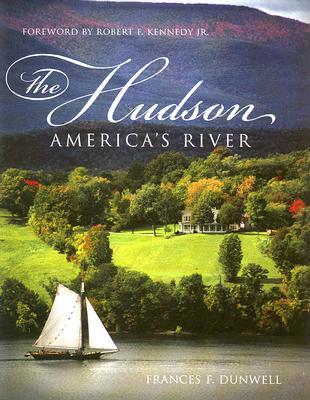 The Hudson: America's River (Paperback)