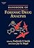 Handbook of Forensic Drug Analysis