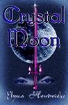 Crystal Moon Crystal Moon