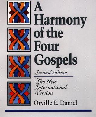 A Harmony of the Four Gospels: The New International Version (Paperback)