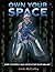 Own Your Space: Keep Yourse...