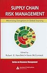 Supply Chain Risk Management: Minimizing Disruptions in Global Sourcing (Resource Management)