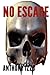 No Escape