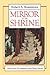 Mirror in the Shrine: American Encounters with Meiji Japan