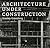 Architecture under Construction