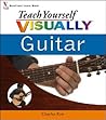 Teach Yourself Visually Guitar by Charles Kim