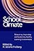 School Climate by H. Jerome Freiberg