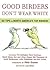 Good Birders Don't Wear Whi...