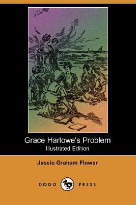 Grace Harlowe's Problem (Paperback)