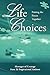 Life Choices by Judi Moreo