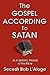 The Gospel According to Sat...