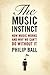 The Music Instinct: How Mus...