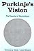 Purkinje's Vision
