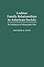 Lesbian Family Relationships in American Society: The Making of an Ethnographic Film (Sciences; 85)