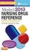 Mosby's 2013 Nursing Drug Reference by Linda Skidmore-Roth RN MSN... Mosby's 2013 Nursing Drug Reference by Linda Skidmore-Roth RN MSN...