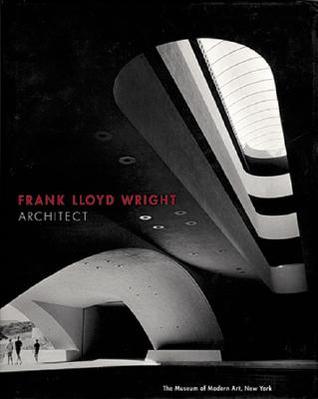 Frank Lloyd Wright: Architect (Hardcover)