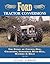 Ford Tractor Conversions by Stuart Gibbard