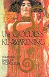 The Goddess Re-Awakening: The Feminine Principle Today