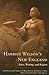 Harriet Wilson's New England: Race, Writing, and Region (Revisting New England: the New Regionalism)