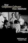 New Corporate Cultures That Motivate