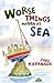Worse Things Happen at Sea