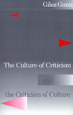 The Culture of Criticism and the Criticism of Culture (Paperback)