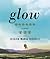 Glow