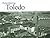 Remembering Toledo