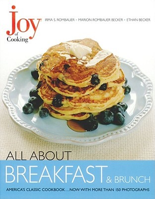 Joy of Cooking: All About Breakfast and Brunch (Hardcover)