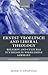 Ernst Troeltsch and Liberal Theology: Religion and Cultural Synthesis in Wilhelmine Germany (Christian Theology in Context)