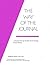The Way of the Journal: A J...