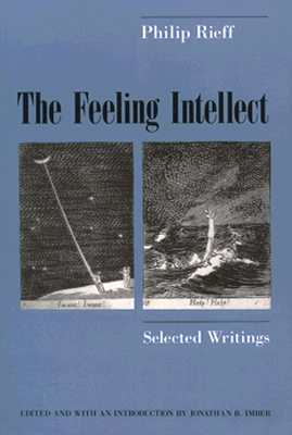 The Feeling Intellect: Selected Writings (Paperback)