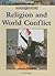 Religion and World Conflict (World History)
