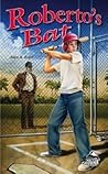 Roberto's Bat (Summit Books)